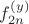$f^{(y)}_{2n}$