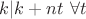 $k|k+nt\ \forall t$
