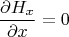 $$\frac{\partial H_x}{\partial x} = 0$$