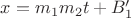 $x = m_1m_2t + B'_1$