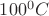 $100^0C$