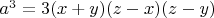 $a^3=3(x+y)(z-x)(z-y)$