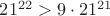 $21^{22} > 9 \cdot 21^{21}$