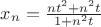 $x_n=\frac{nt^2+n^2t}{1+n^2t}$