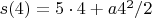 $s(4)=5\cdot4+a4^2/2$