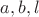 $a,b,l$