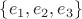 $\{e_1,e_2,e_3\}$