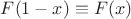 $F(1-x)\equiv F(x)$