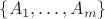 $\{A_1,\dots, A_m\}$