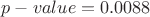 $p-value=0.0088$