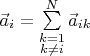 $\vec a_i=\sum\limits_{\substack{k=1\\k\ne i}}^N{\vec a_{ik}}$