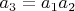 $a_3=a_1a_2 $