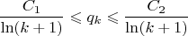 $$\frac {C_1}{\ln (k+1)} \leqslant q_k \leqslant \frac {C_2}{\ln (k+1)}$$