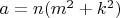 $a=n(m^{{2}}+k^{{2}})$