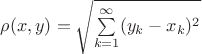 $\rho(x,y)=\sqrt{\sum\limits_{k=1}^{\infty}(y_k - x_k)^2}$