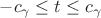 $-c_{\gamma} \leq t \leq c_{\gamma}$