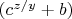 $(c^{z/y}+b)$