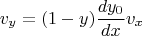 $$v_y=(1-y)\frac{dy_0}{dx}v_x$$