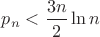 $p_n<\dfrac{3n}{2}\ln n$