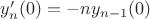 $y'_n(0)=-ny_{n-1}(0)$