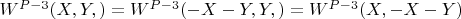 $W^{P-3}(X,Y,)=W^{P-3}(-X-Y,Y,)=W^{P-3}(X,-X-Y)$