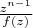 $\frac{z^{n-1}}{f(z)}$