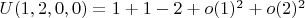 $U(1,2,0,0)=1+1-2+o(1)^2+o(2)^2$