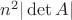 $n^2|\det A|$