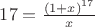 $17 = \frac{(1 + x)^{17}}{x}$
