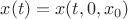 $x(t)=x(t,0,x_{0})$