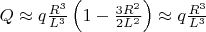 $Q \approx q \frac{R^3}{L^3} \left( 1 - \frac{3 R^2}{2 L^2} \right) \approx q \frac{R^3}{L^3} $
