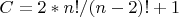 $C=2*n!/(n-2)!+1$