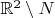 $\mathbb R^2\setminus N$