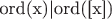 ord(x)|ord([x])