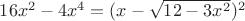 $16x^2-4x^4=(x-\sqrt{12-3x^2})^2$