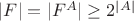 $|F|=|F^A|\ge2^{|A|}$