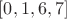 $[0, 1, 6, 7]$
