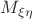 $M_{\xi \eta}$