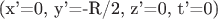 (x&rsquo;=0, y&rsquo;=-R/2, z&rsquo;=0, t&rsquo;=0)