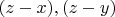 $(z-x),(z-y)$