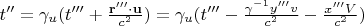 $t'' = \gamma_{u}(t''' + \frac{\mathbf{r'''} \cdot \mathbf{u}}{c^2}) = \gamma_{u}(t''' -  \frac{\gamma^{-1} y''' v}{c^2} -   \frac{ x''' V}{c^2}) $