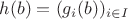 $h(b) = (g_{i}(b))_{i \in I}$