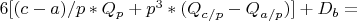 $6[(c-a)/p*Q_p+p^3*(Q_{c/p}-Q_{a/p})]+D_b=$