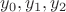 $y_0,y_1,y_2$