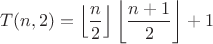 $$T(n,2)=\left\lfloor\frac{n}{2}\right\rfloor\left\lfloor\frac{n+1}{2}\right\rfloor+1$$