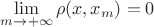 $\lim\limits_{m \to {+\infty}}{\rho(x,x_m)}=0$