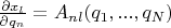 $\frac{\partial x_l}{\partial q_n}=A_{nl}(q_1,...,q_N)$