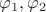 $\[{\varphi _1},{\varphi _2}\]$