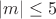 $\left|m\right|\le5$
