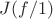 $ J(f/1)$